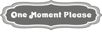 One Moment Please