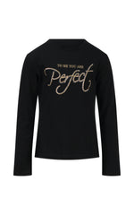 Load image into Gallery viewer, Black long-sleeve shirt with 'To me you are perfect' text on a white background
